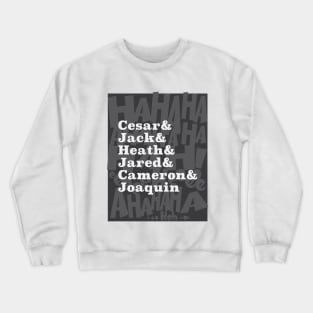 A-HA-HA-HA on Grey Crewneck Sweatshirt